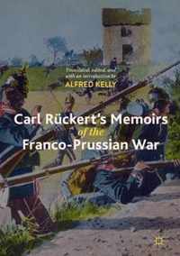 Carl Rückert's Memoirs of the Franco-Prussian War