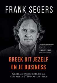 Breek uit jezelf en je business