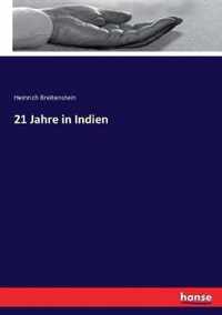 21 Jahre in Indien