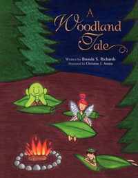 A Woodland Tale