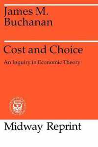 Cost and Choice