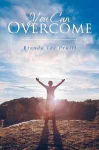 You Can Overcome