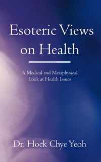 Esoteric Views on Health