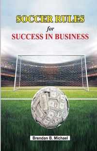 Soccer Rules for Success in Business