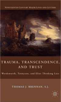 Trauma, Transcendence, and Trust