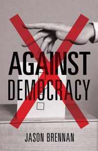 Against Democracy