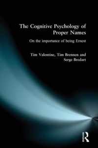 The Cognitive Psychology of Proper Names