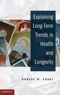 Explaining Long-Term Trends in Health and Longevity