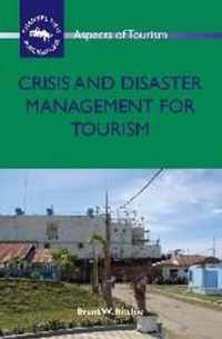 Crisis and Disaster Management for Tourism