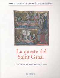 La queste del Saint Graal (The Quest of the Holy Grail)