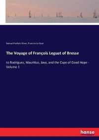 The Voyage of Francois Leguat of Bresse