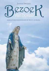 Bezoek van boven - Jeroen Sweijen - Paperback (9789461852922)