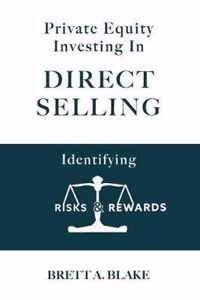 Private Equity Investing in Direct Selling