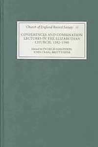 Conferences and Combination Lectures in the Elizabethan Church  Dedham and Bury St Edmunds, 15821590