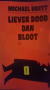 Liever dood dan bloot