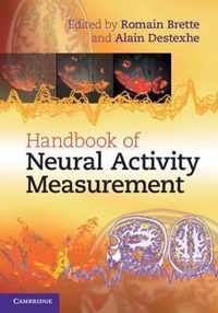 Handbook Of Neural Activity Measurement