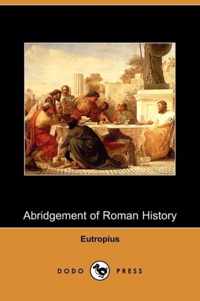 Abridgement of Roman History (Dodo Press)