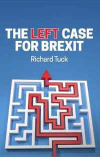 The Left Case for Brexit Reflections on the Current Crisis