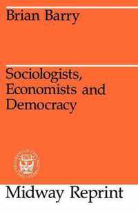 Sociologists, Economists, and Democracy