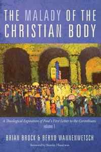 The Malady of the Christian Body