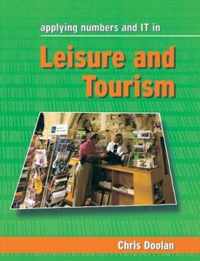 Applying Numbers and IT in Leisure and Tourism