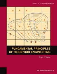 Fundamental Principles of Reservoir Engineering