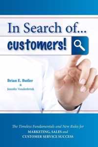 In Search of...Customers