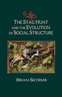 The Stag Hunt and the Evolution of Social Structure