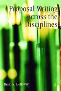 Proposal Writing Across the Disciplines