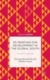 3D Printing for Development in the Global South