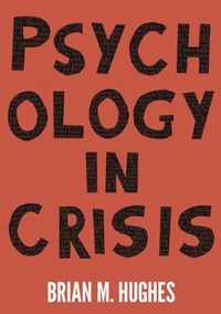 Psychology in Crisis