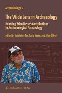 The Wide Lens in Archaeology