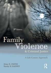 Family Violence and Criminal Justice