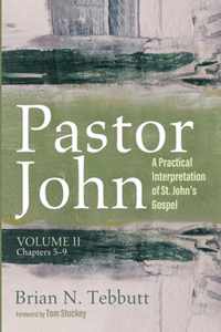 Pastor John, Volume II