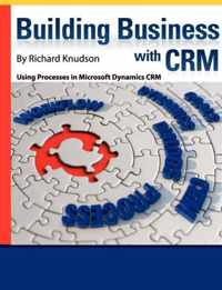 Building Business with CRM