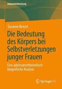 Die Bedeutung Des Koerpers Bei Selbstverletzungen Junger Frauen