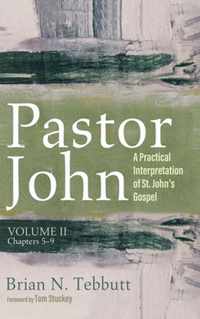 Pastor John, Volume II