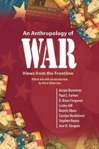 An Anthropology of War