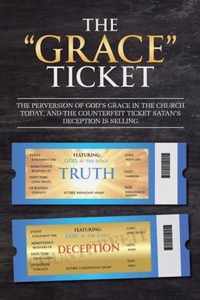 The  Grace  Ticket