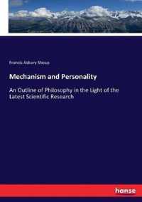 Mechanism and Personality