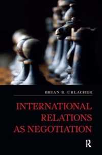 International Relations as Negotiation