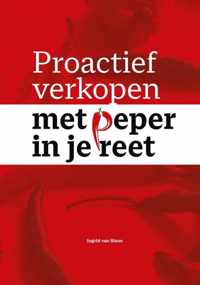 Proactief verkopen met peper in je reet