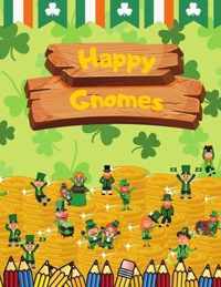 Happy Gnomes