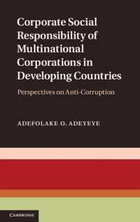 Corporate Social Responsibility of Multinational Corporations in Developing Countries