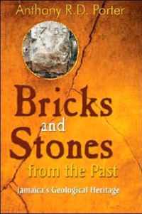 Bricks and Stones from the Past