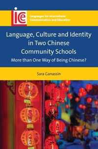 Language, Culture and Identity in Two Chinese Community Schools