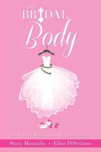 The Bridal Body