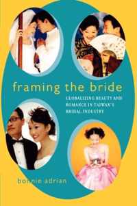 Framing the Bride