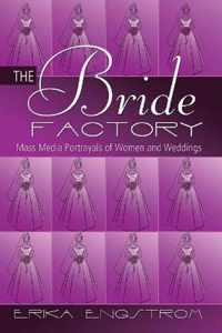 The Bride Factory