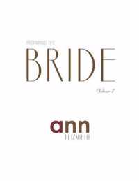 Preparing The Bride Volume 7 - Ann Elizabeth